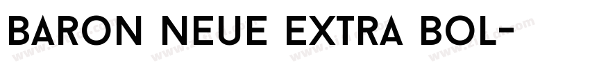 Baron Neue Extra Bol字体转换